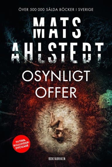 Omslag till boken Osynligt offer av Mats Ahlstedt