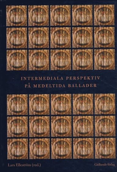 Intermediala perspektiv på medeltida ballader