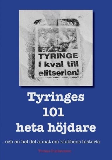 Tyringes 101 heta höjdare