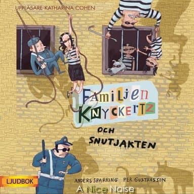 Familjen Knyckertz och snutjakten