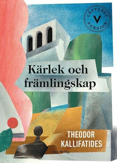 Kärlek och främlingskap (lättläst)