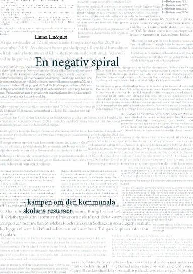 En negativ spiral: kampen om den kommunala skolans resurser
