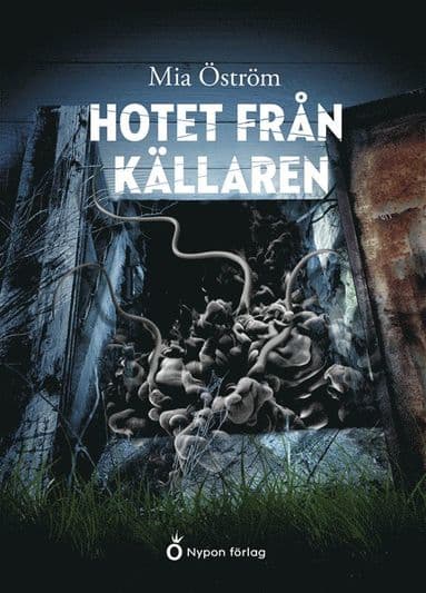 Hotet från källaren