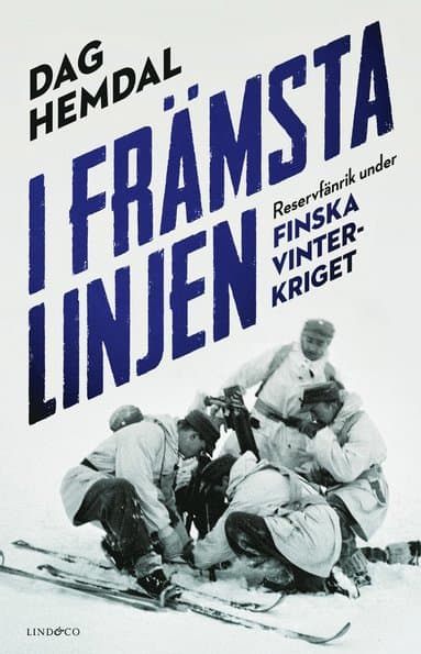 I främsta linjen : reservfänrik under finska vinterkriget