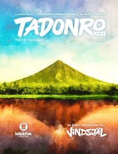 Tadonro. En äventyrssamling till Vindsjäl