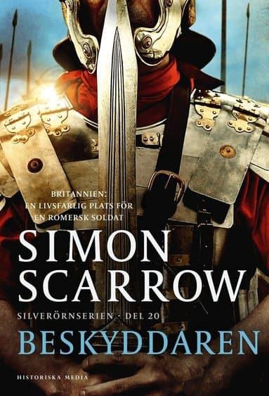 Omslag till boken Beskyddaren av Simon Scarrow