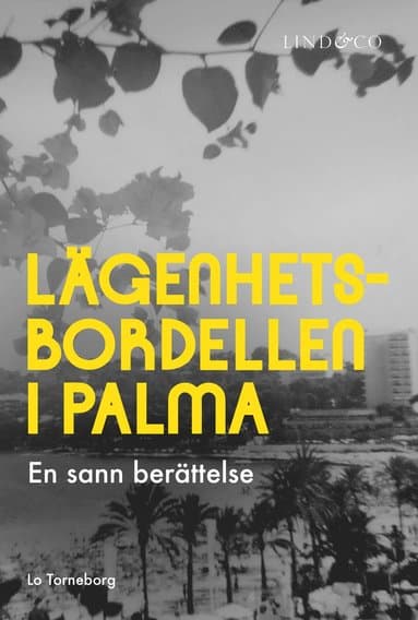 Lägenhetsbordellen i Palma : en sann berättelse