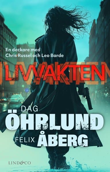 Omslag till boken Livvakten av Dag Öhrlund