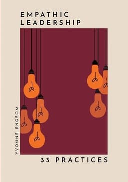 Empathic leadership : 33 Practices