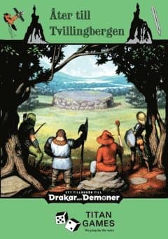 Åter till Tvillingbergen : ett äventyr till Drakar och Demoner