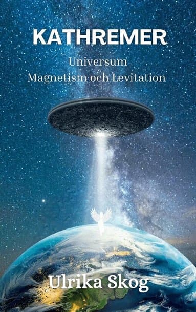 Kathremer: Universum - Magnetism och Levitation