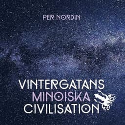 Vintergatans minoiska civilisation