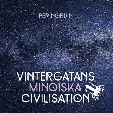 Vintergatans minoiska civilisation