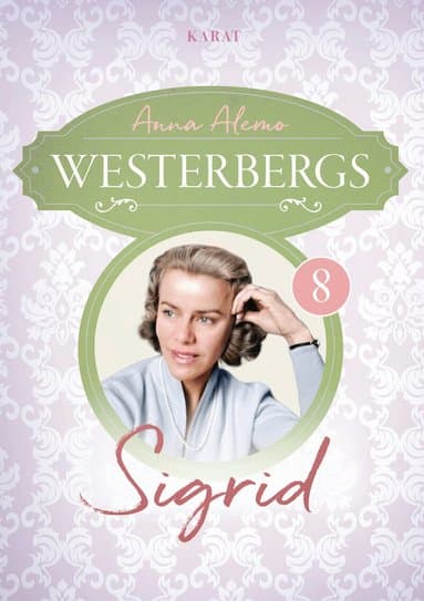 Omslag till boken Sigrid av Anna Alemo