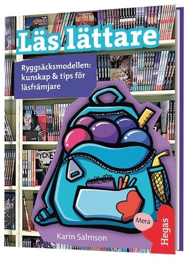 Läs lättare - Ryggsäcksmodellen - kunskap & tips för läsfrämjare