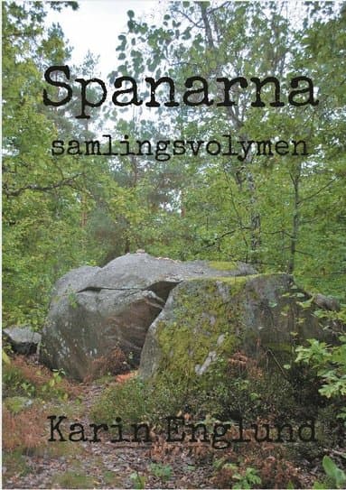 Spanarna : samlingsvolymen