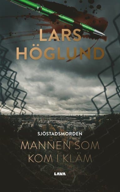 Sjöstadsmorden : mannen som kom i kläm