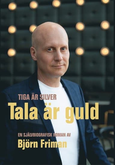Tiga är silver - tala är guld