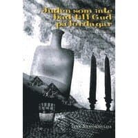 Juden som inte bad till Gud på lördagar : och andra sefardiska berättelser