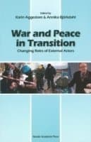 War and Peace in Transition: Changing Roles of External Actors