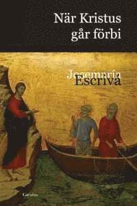 När Kristus går förbi