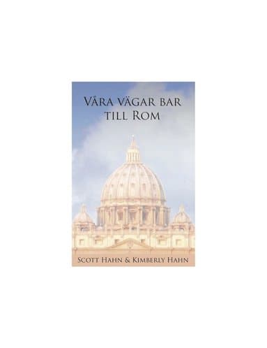 Våra vägar bar till Rom