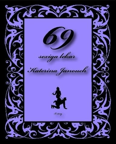 Omslag till boken 69 sexiga lekar av Katerina Janouch