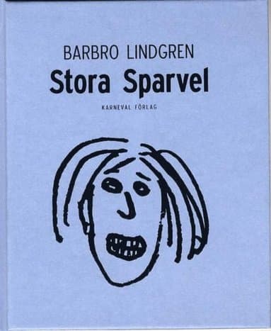 Omslag till boken Stora Sparvel av Barbro Lindgren