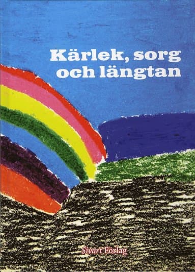 Kärlek, sorg och längtan
