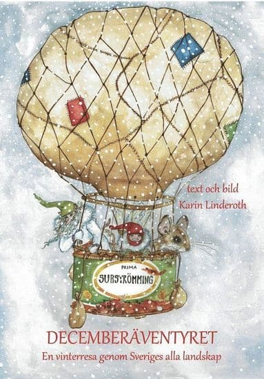 Decemberäventyret : En resa genom Sveriges alla landskap