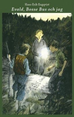 Evald, Bosse Bus och jag : ungdomsroman