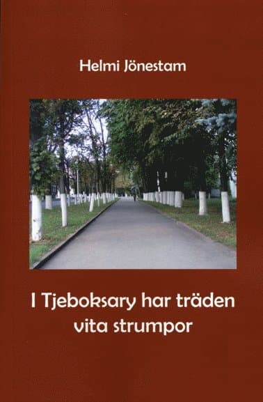 I Tjeboksary har träden vita strumpor