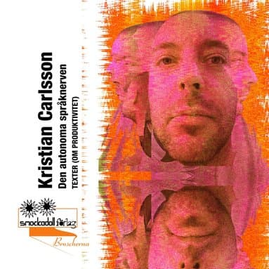 Den autonoma språknerven; texter (om produktivitet)