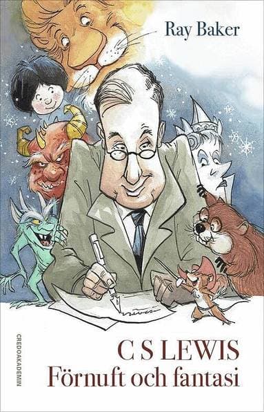 Omslag till boken C S Lewis: Förnuft och fantasi av Ray Baker
