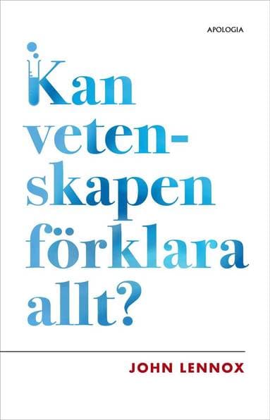 Kan vetenskapen förklara allt?