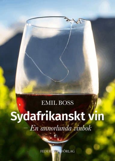 Sydafrikanskt vin - En annorlunda vinbok
