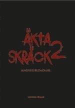Äkta skräck 2
