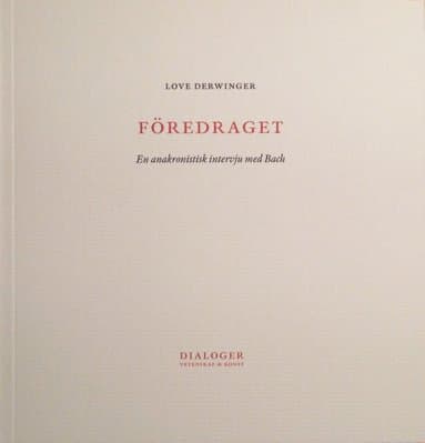 Föredraget : en anakronistisk intervju med Bach