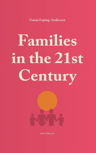 Families in the 21st Century