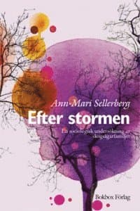 Efter stormen : en sociologisk undersökning av skogsägarfamiljer