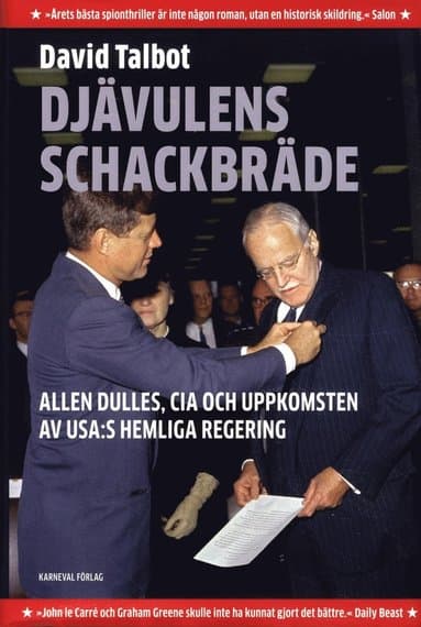 Djävulens schackbräde : Allen Dulles, CIA och uppkomsten av USA:s hemliga regering