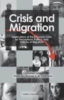 Crisis and Migration: Implications of the Eurozone Crisis for Perceptions, Politics, and Policies of Migration