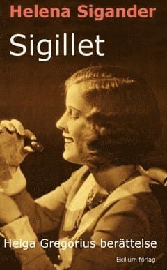 Sigillet : Helga Gregorius berättelse