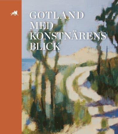 Gotländskt Arkiv 2017. Gotland med konstnärens blick