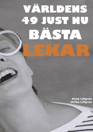 Världens 49 just nu bästa lekar