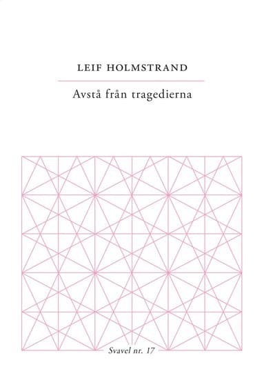 Avstå från tragedierna