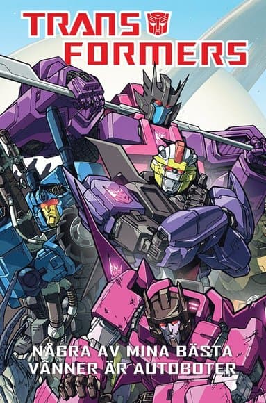 Några av mina bästa vänner är Autoboter
