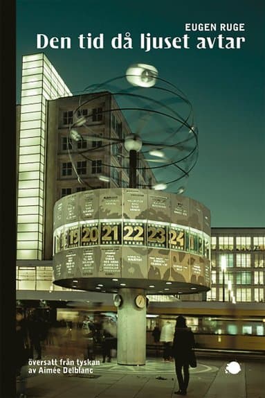 Den tid då ljuset avtar : roman om en familj