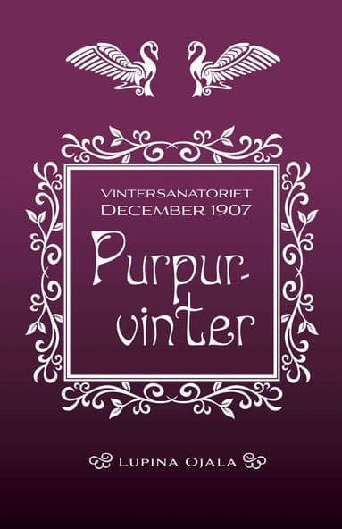 Omslag till boken Purpurvinter av Lupina Ojala