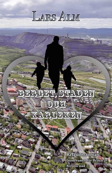 Berget, staden och kärleken